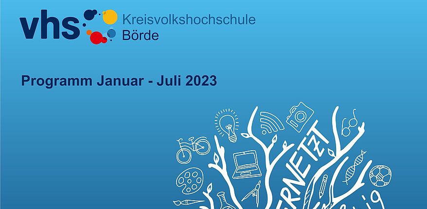 Cover Landkreis Börde / das neue Programm, Januar bis Juli 2013, der Kreisvolkshochschule des Landkreises Börde ist veröffentlicht